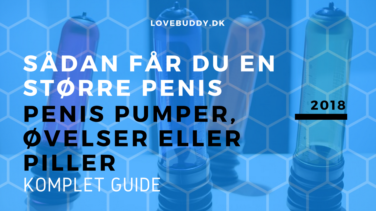 penis pumper større penis piller øvelser2018