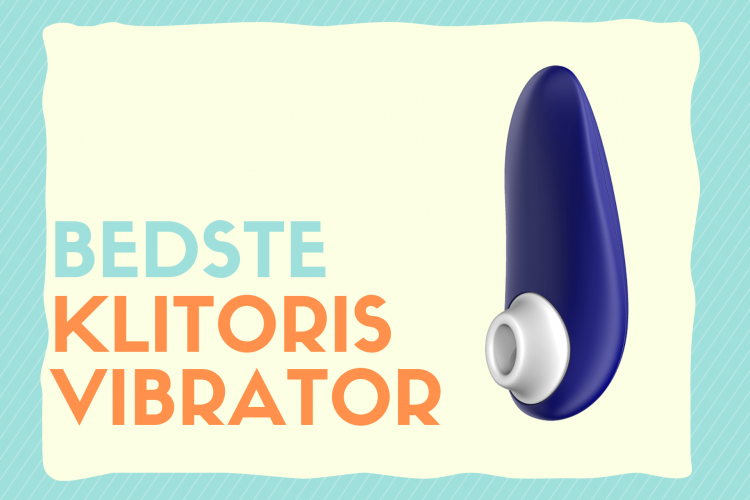 bedste klitoris vibrator