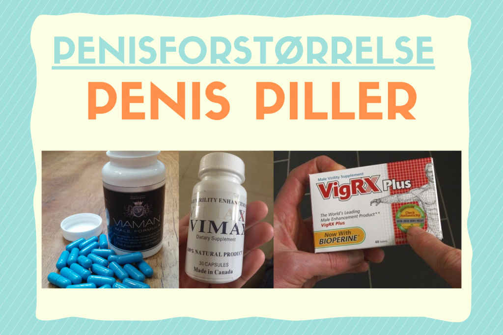 penis forstørrelse med penis piller