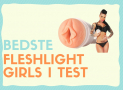 Fleshlight Girls – De bedste i test