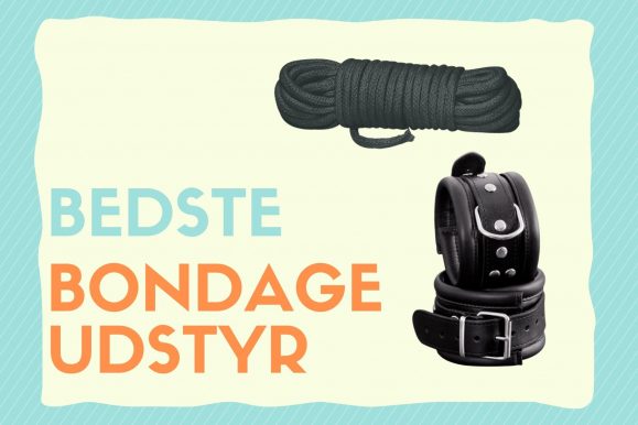 Bondage udstyr: Bedst i test