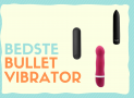 Bullet vibrator: De bedste i test