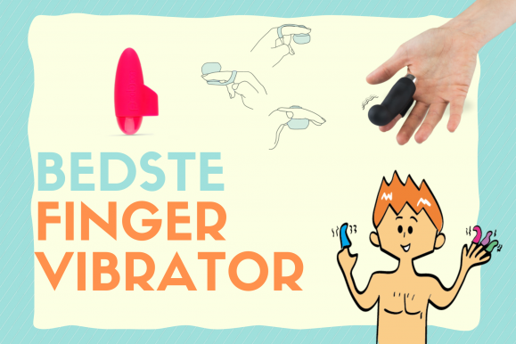 Finger Vibrator: De bedste i test