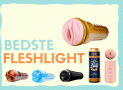 Fleshlight: De bedste i test