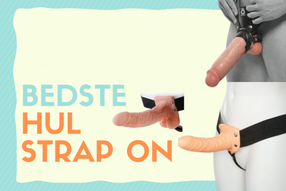 Hul Strapon – De 7 bedste i test