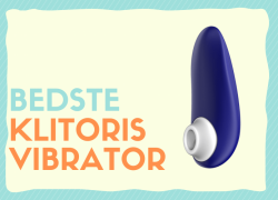 Klitoris vibrator: De 10 bedste i test