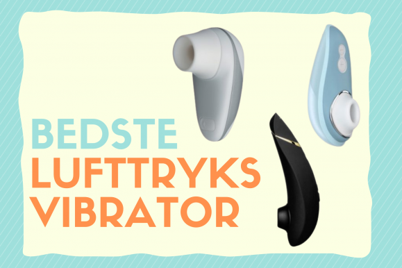 Lufttryksvibrator Test – Her er de 7 bedste