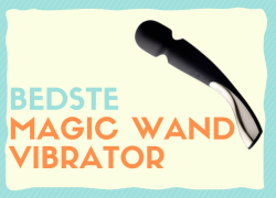 Magic Wand Vibrator: De bedste i test