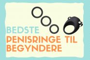 Penisringe til begyndere – bedst i test