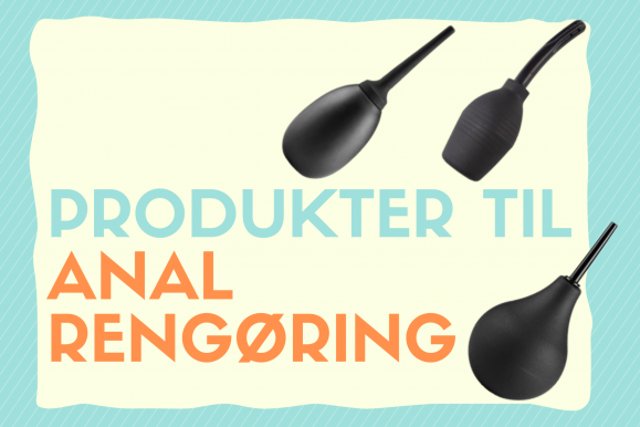 Anal Rengøring – Komplet guide til anal rensning